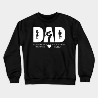 Dad Daughter And Son Quote Old Dad Or New Dad Crewneck Sweatshirt